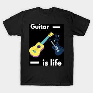 Guitar Is Life T-Shirt